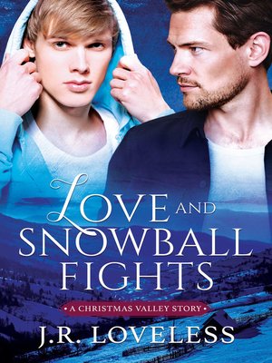 cover image of Love and Snowball Fights